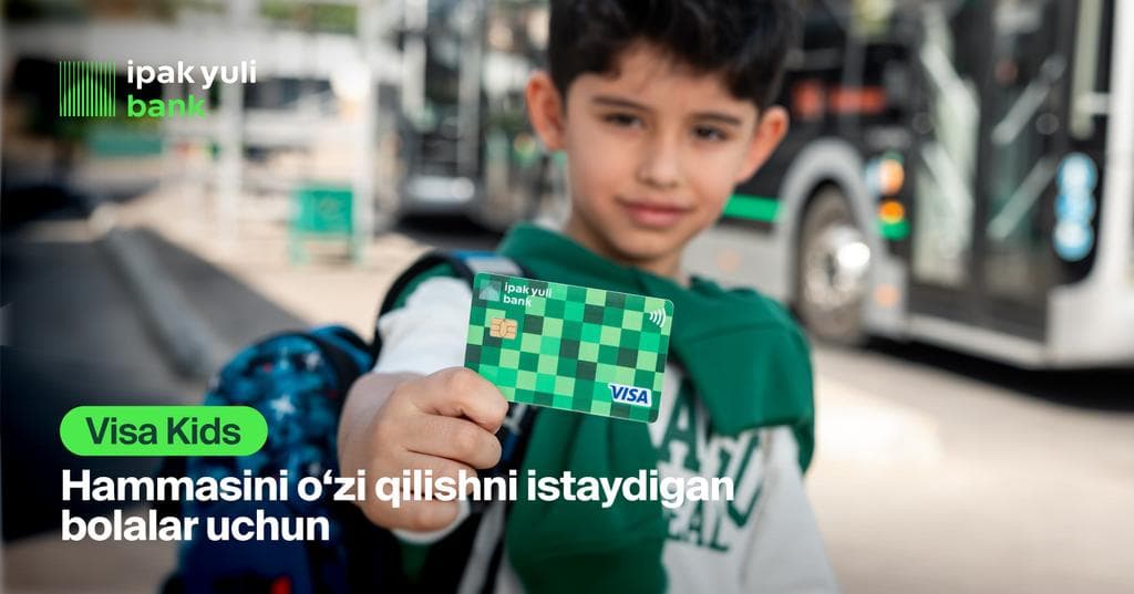 Ipak Yuli Bank’дан Visa Kids — фарзандингизнинг биринчи банк картаси