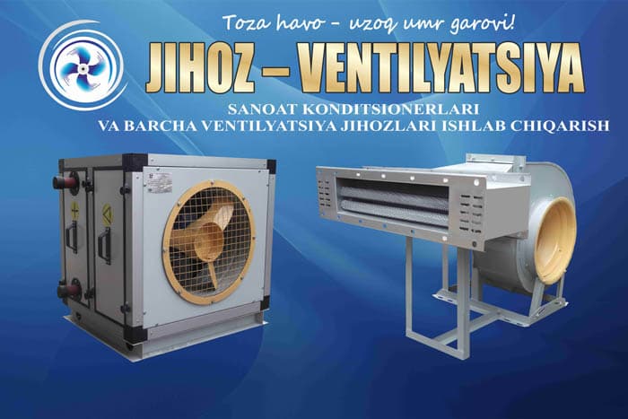 JIHOZ-VENTILYATSIYA korxonasi havo-isitish qurilmasi va elektr isitgich qurilmasi ishlab chiqarmoqda