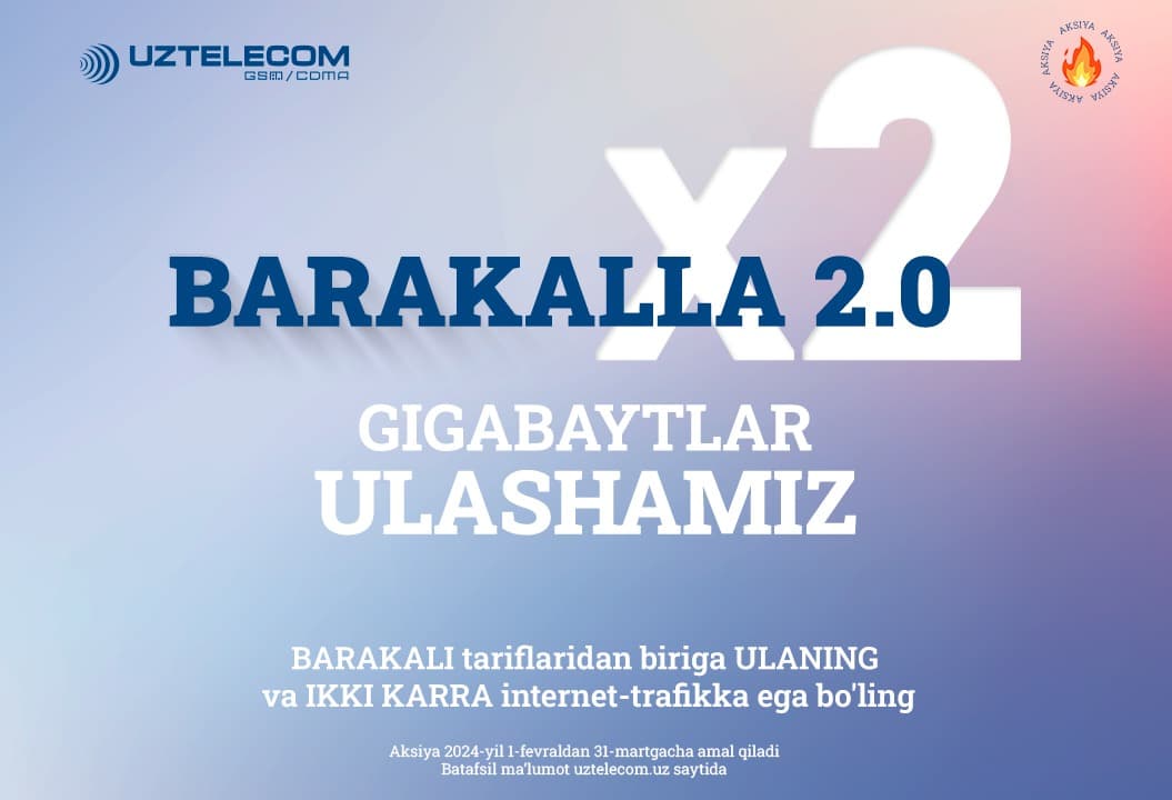 UZTELECOM yangi ulangan abonentlarga gigabaytlarni ikki karra ko‘paytiradi