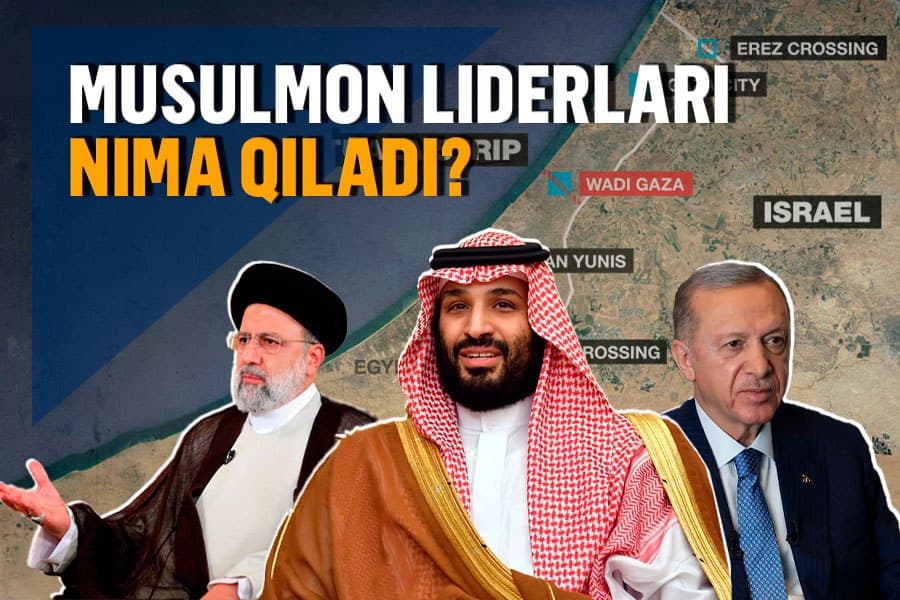 Isroilni qoralayotgan 57 ta davlat rahbarlari Ar-Riyodda yig‘ildi. Natija bo‘ladimi?