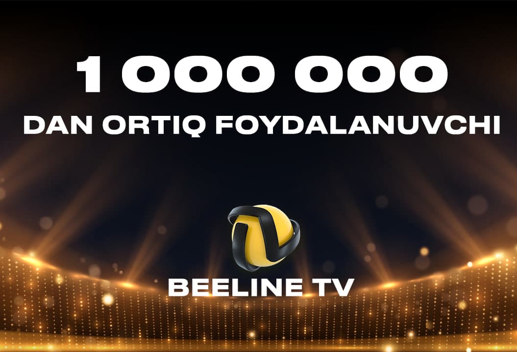 Milliondan ortiq foydalanuvchilar Beeline TVʼni tanladi