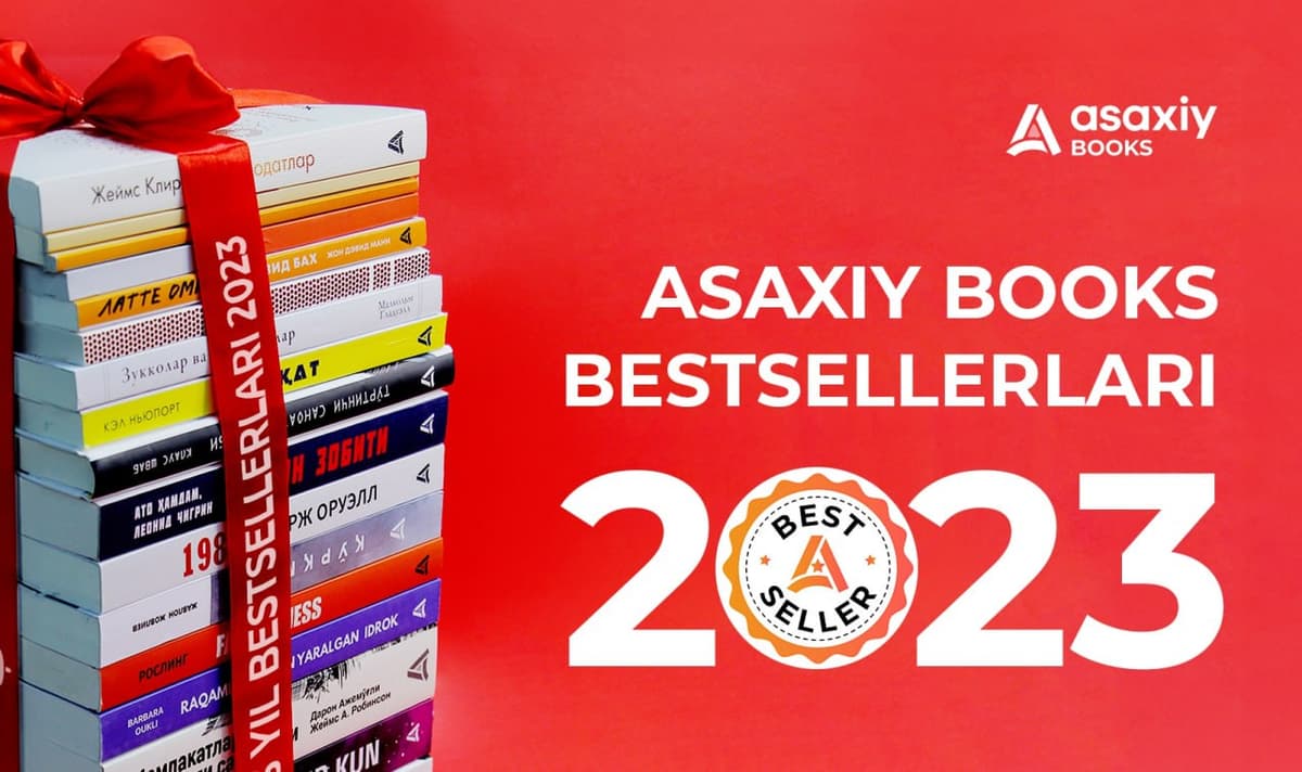 Asaxiy Books йилнинг энг оммабоп ўзбекча китобларини эълон қилди