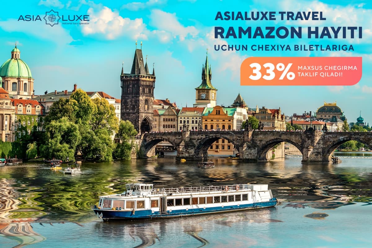 Chexiyaga chiptalar uchun qaynoq narxlar: Asialuxe Travel Hayit munosabati bilan 33% chegirma e’lon qiladi
