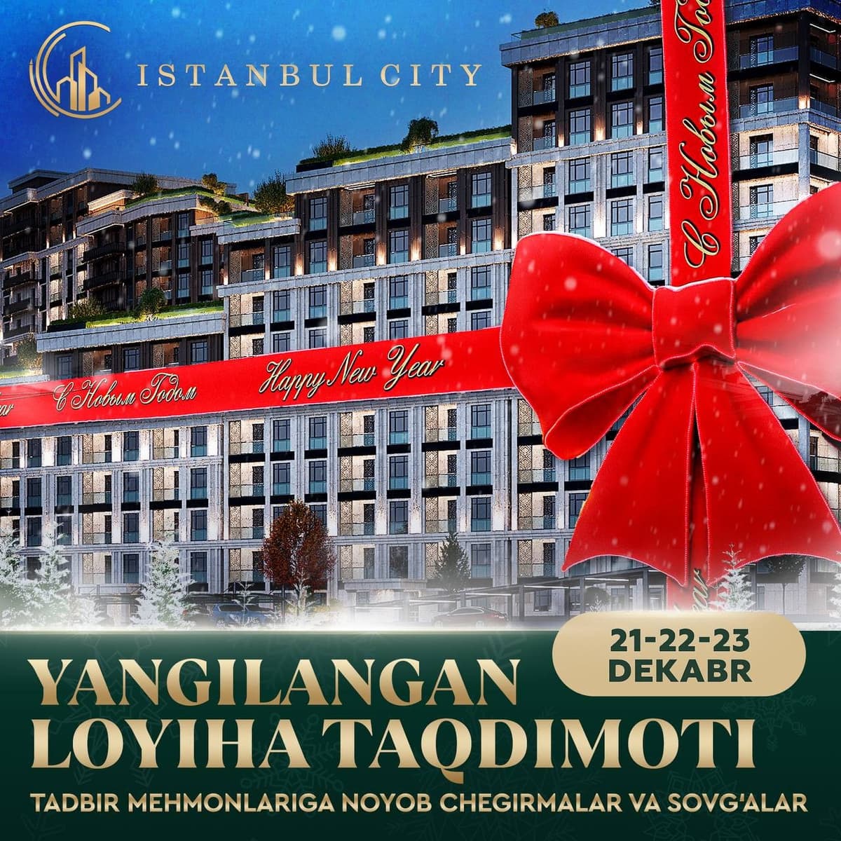 Istanbul City’dan xonadon xarid qilishning ayni vaqti – faqat 21-23-dekabr kunlari! 