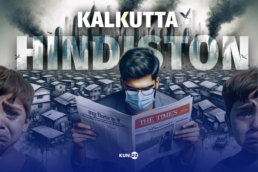 Kechikkan Hindistondan shu yo‘ldagi O‘zbekiston uchun saboqlar (yakuniy qism, Kalkutta)