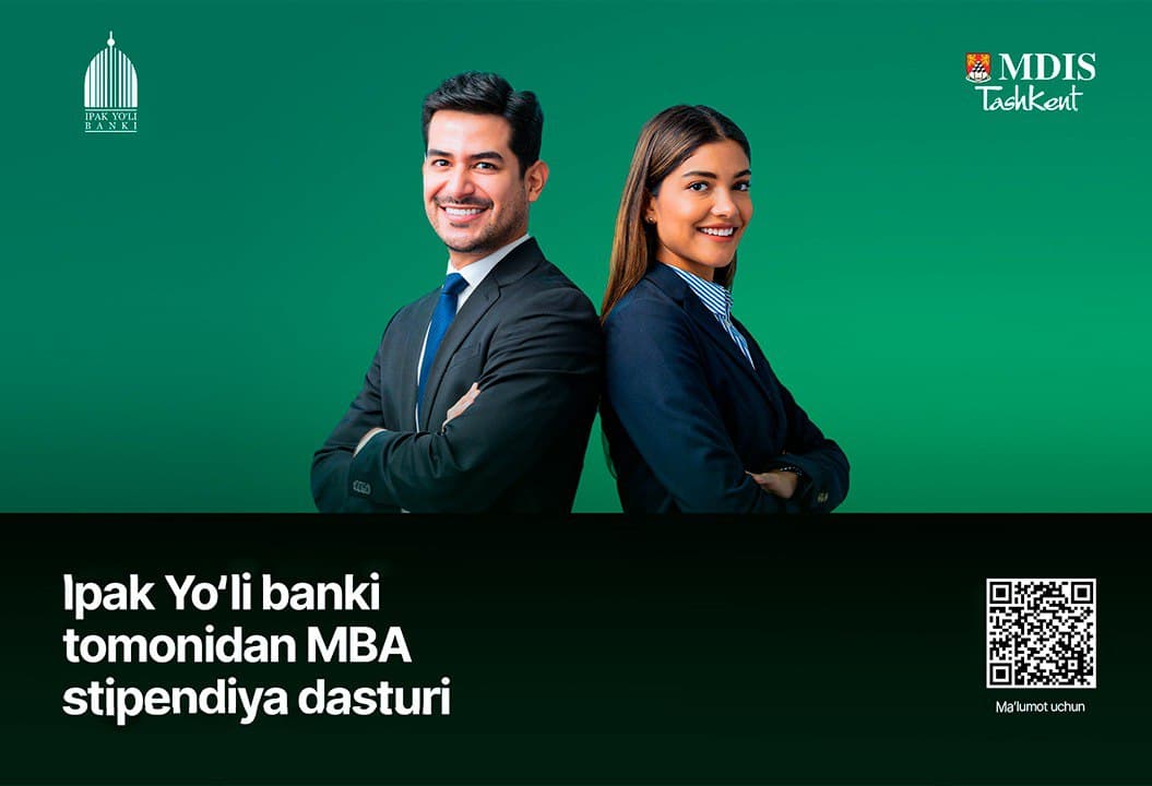 Ipak Yo‘li banki tomonidan 2024-2025 yil uchun MBA stipendiya dasturi