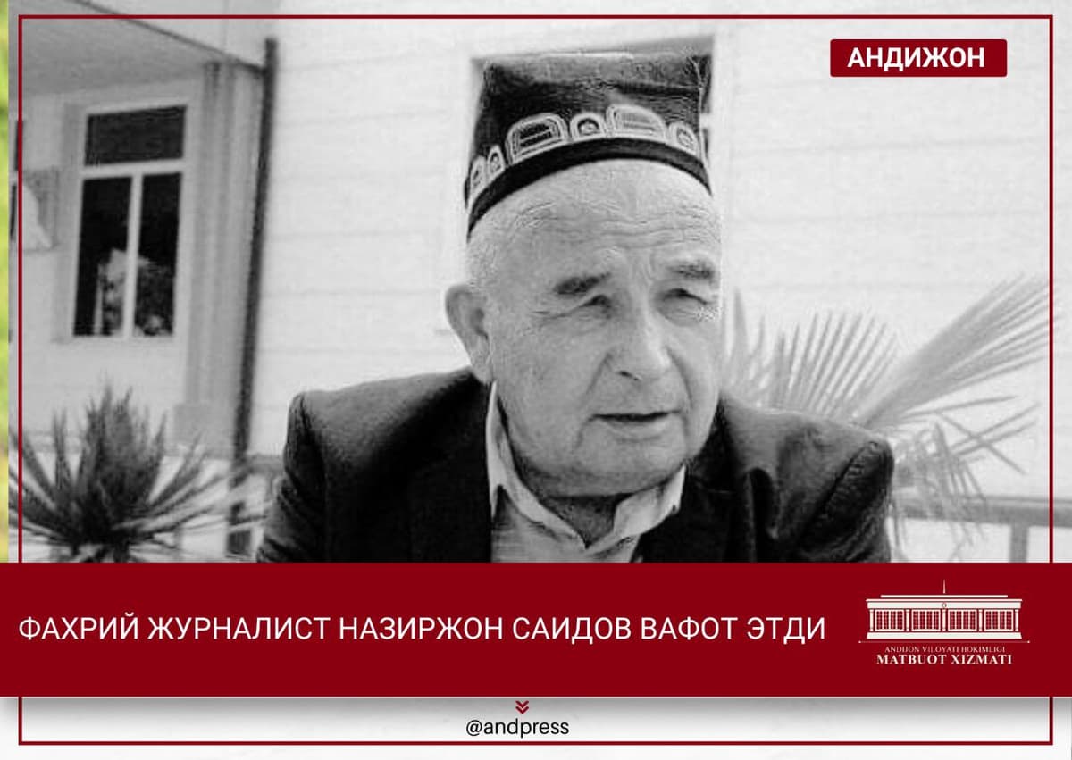 Jurnalist va sobiq hokim Nazirjon Saidov vafot etdi
