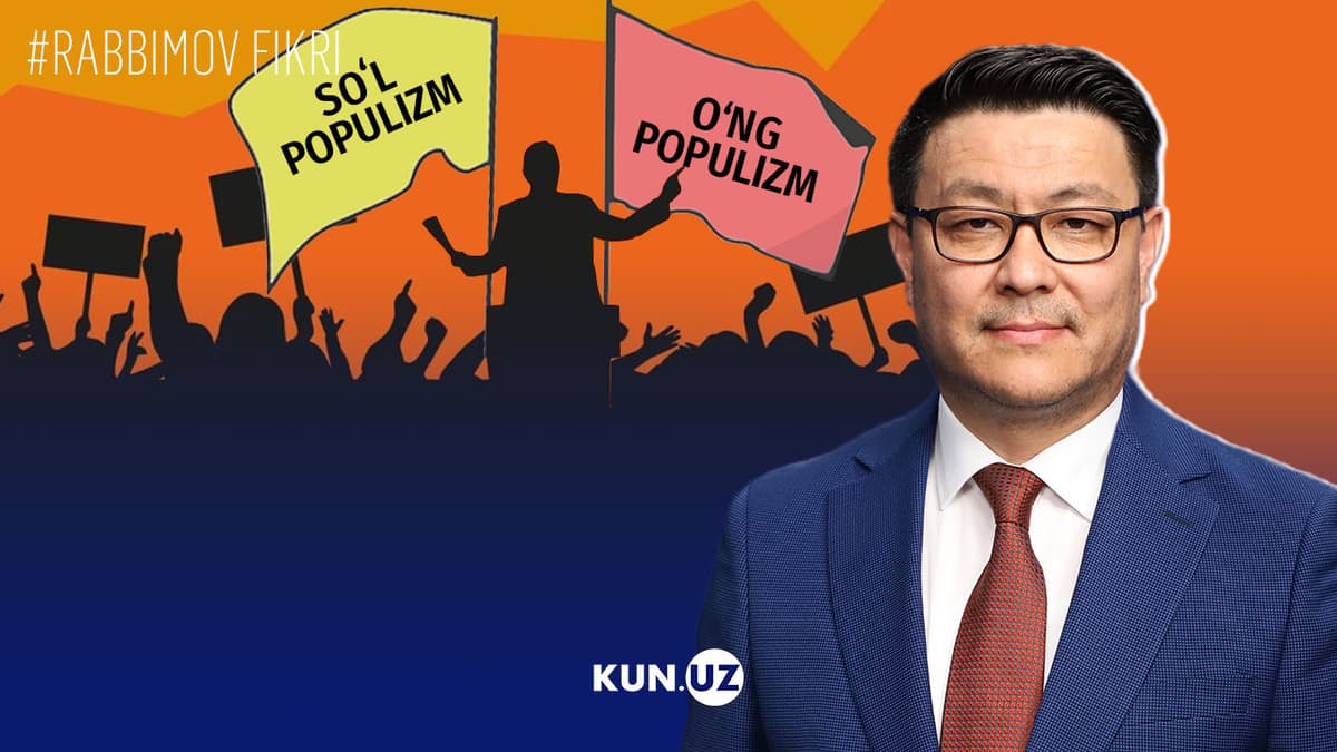 Populizm nima? O‘ng va so‘l populistlarning farqi nimada?