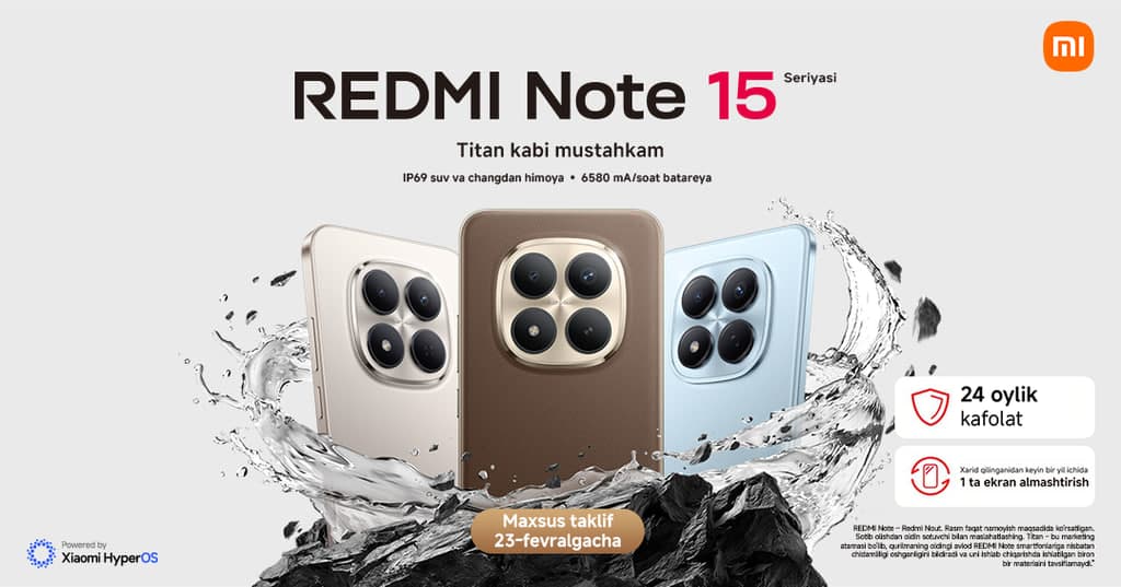 Xiaomi O‘zbekistonda REDMI Note 15 smartfonlari seriyasini taqdim etdi
