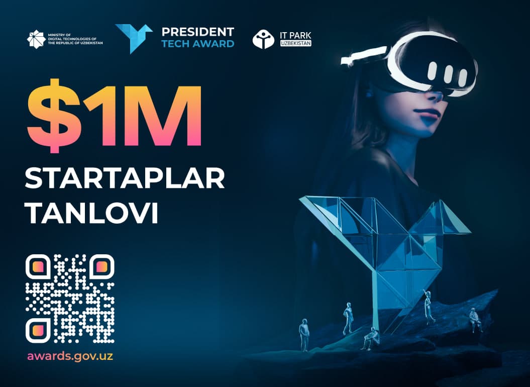 President Tech Award: 1 000 000 долларлик соврин жамғармасига эга инновацион лойиҳалар миллий танлови бошланди