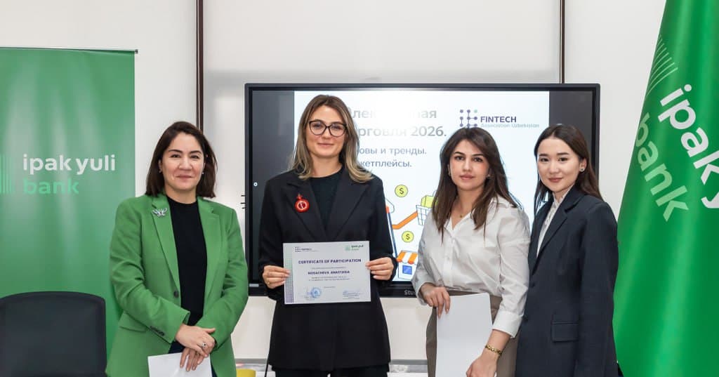Ipak Yuli Bank va O‘zbekiston FinTex Assotsiatsiyasi ayol tadbirkorlar uchun WE FINTECH doirasida e-commerce intensiv treningini o‘tkazdi