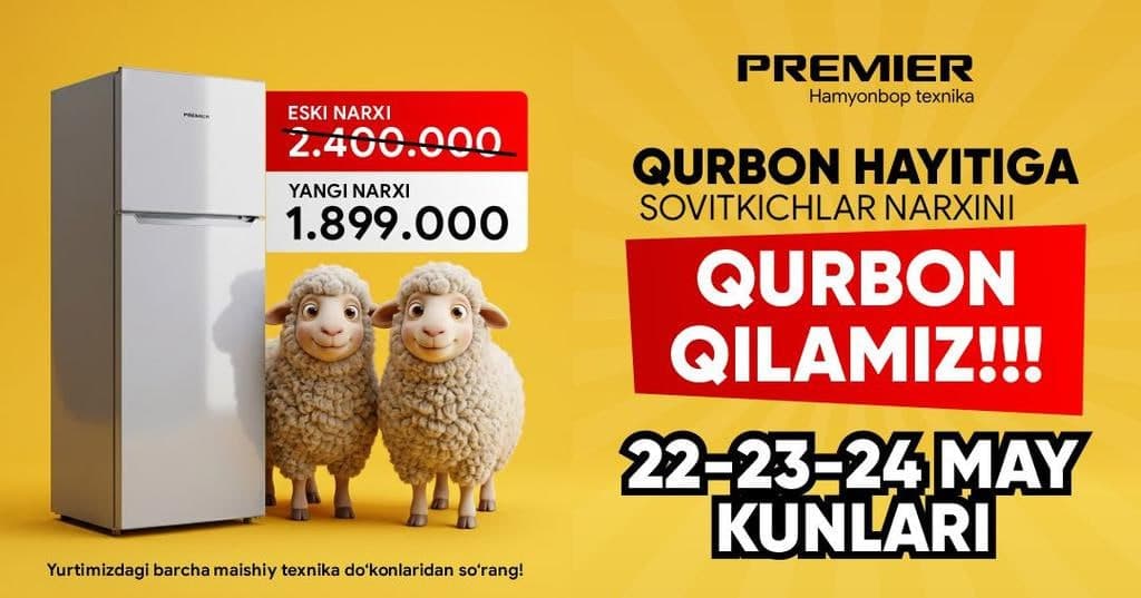 PREMIER brendidan Qurbon hayiti sovg‘asi: sovitkichlar 1 899 000 so‘mdan
