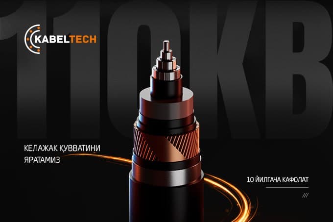 KABEL TECH: 110 kV kabel ishlab chiqarishda yangi bosqich