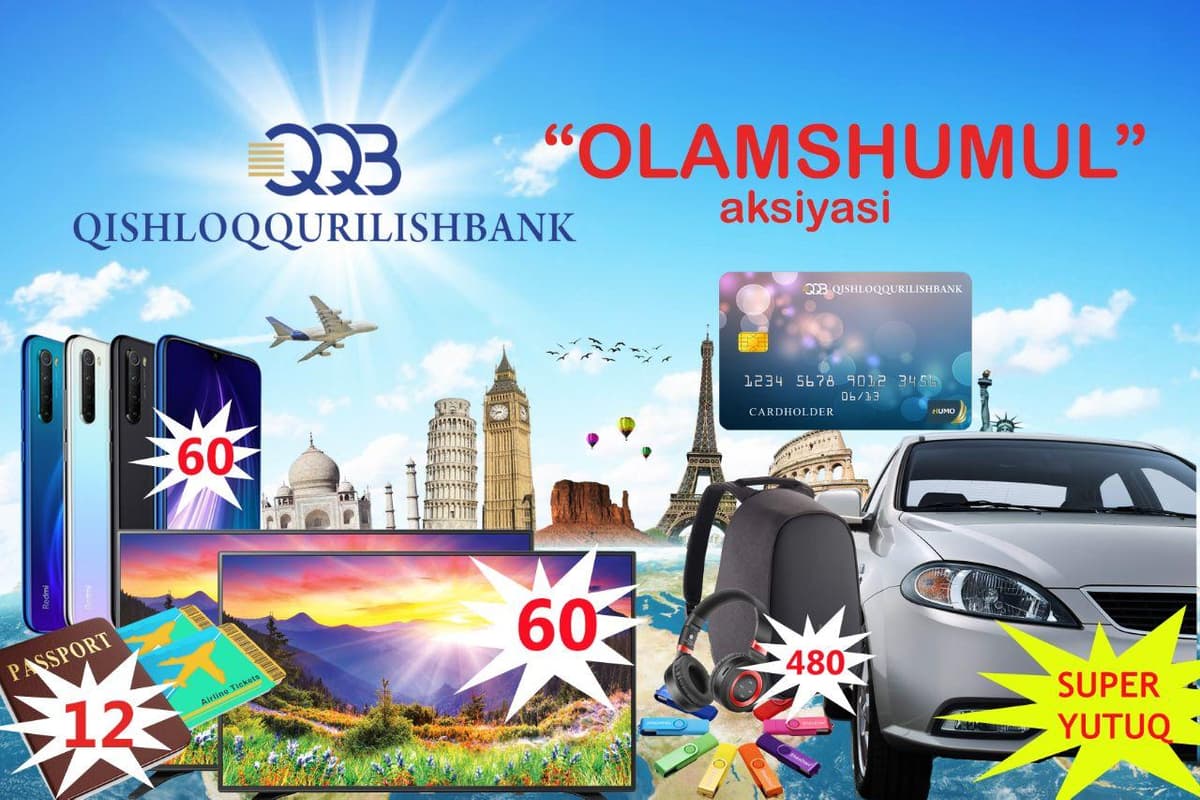 «Qishloq qurilish bank»dan yangi aksiya: «Olamshumul»!
