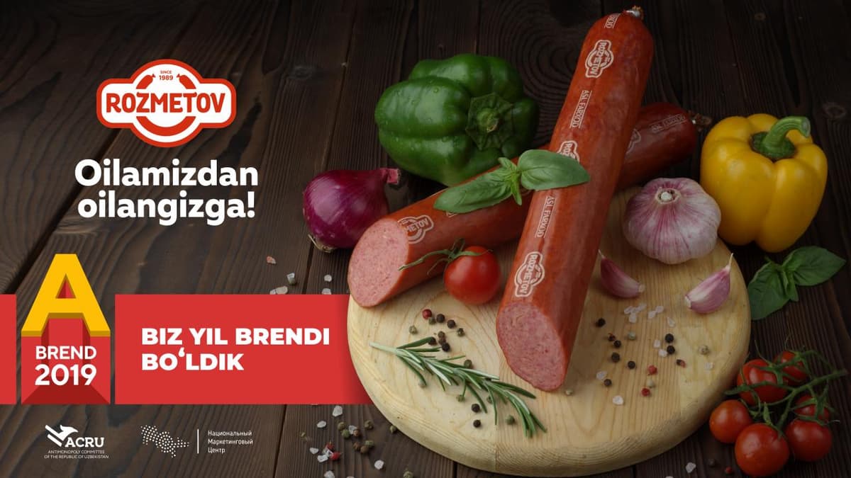 Jamoa bir oila bo‘lsa: Rozmetov kolbasalar ishlab chiqaruvchisi mutaxassislar va iste'molchilar e'tirofiga ko‘ra «Kolbasa mahsulotlari» nominatsiyasida yil brendi deb topildi
