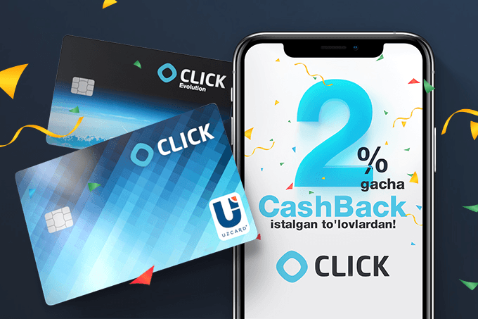 CLICK barcha to‘lovlardan 2%gacha Cashback qaytarmoqda