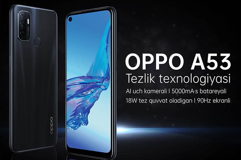O‘zbekistonda yuqori sifatli OPPO A53 smartfonlari sotuvga chiqarilmoqda
