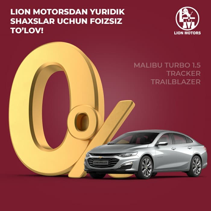 Lion Motors’da yuridik va jismoniy shaxslar uchun avtomobilga foizsiz to‘lov!