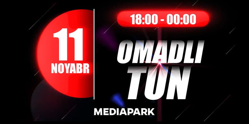 MEDIAPARK Omadli Tun chegirmalar kechasi haqida e'lon qiladi!