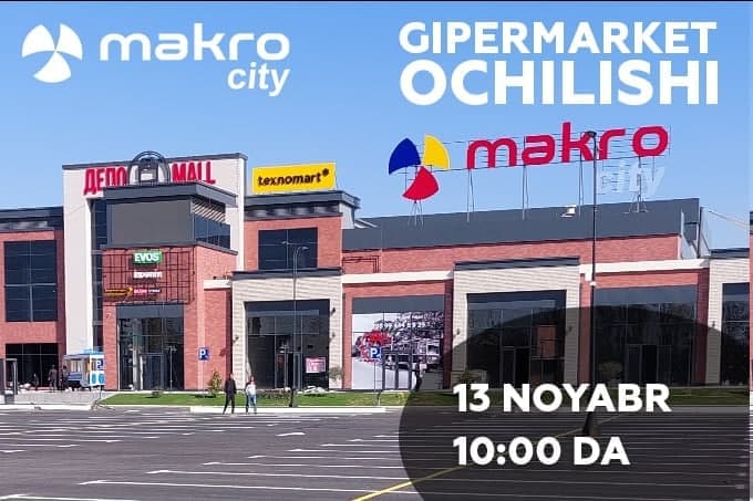 «Depo Mall» KSMda Makro City gipermarketi oçiladi