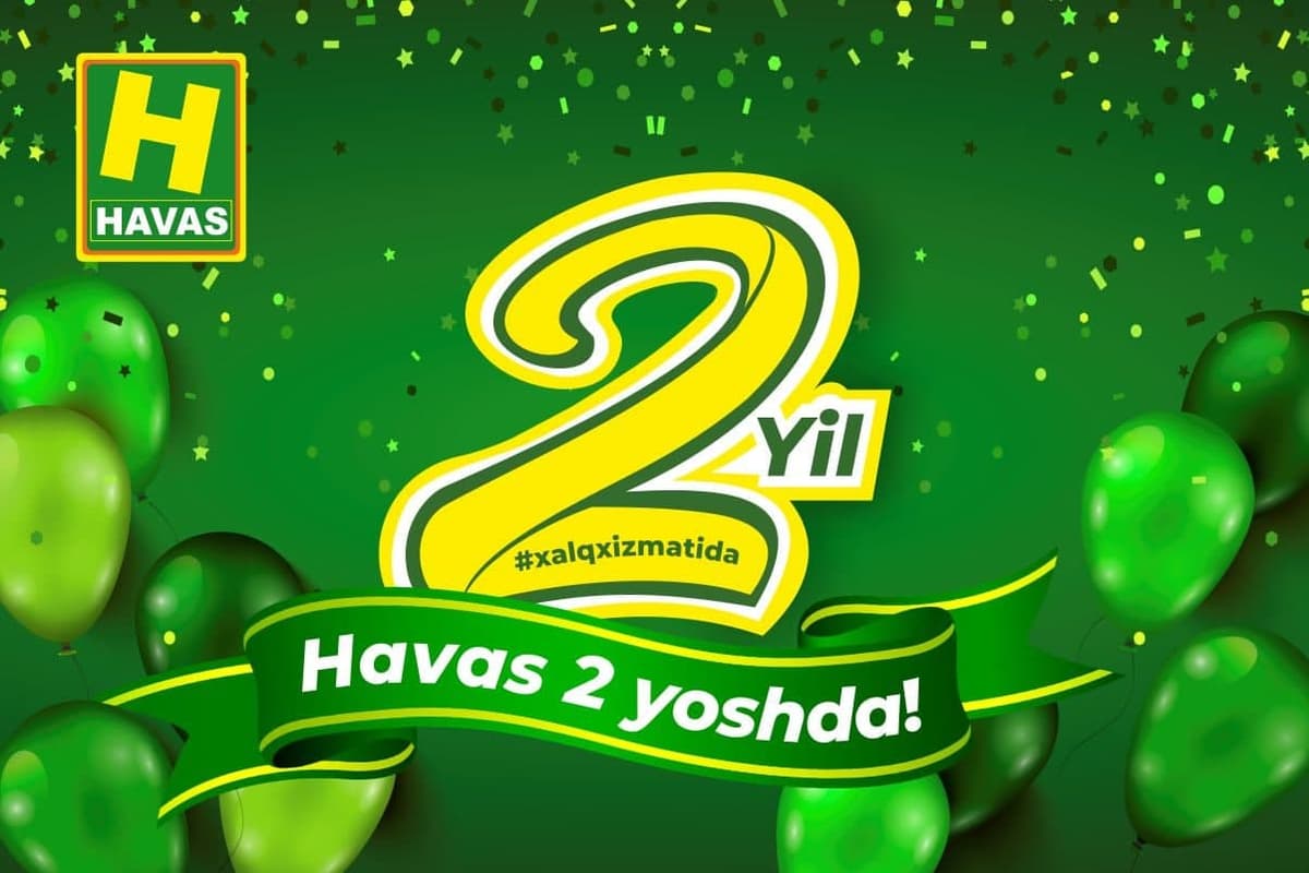 Havas 2 yoshda: Havas diskaunterlar tarmog‘ining xaridorlarga murojaati