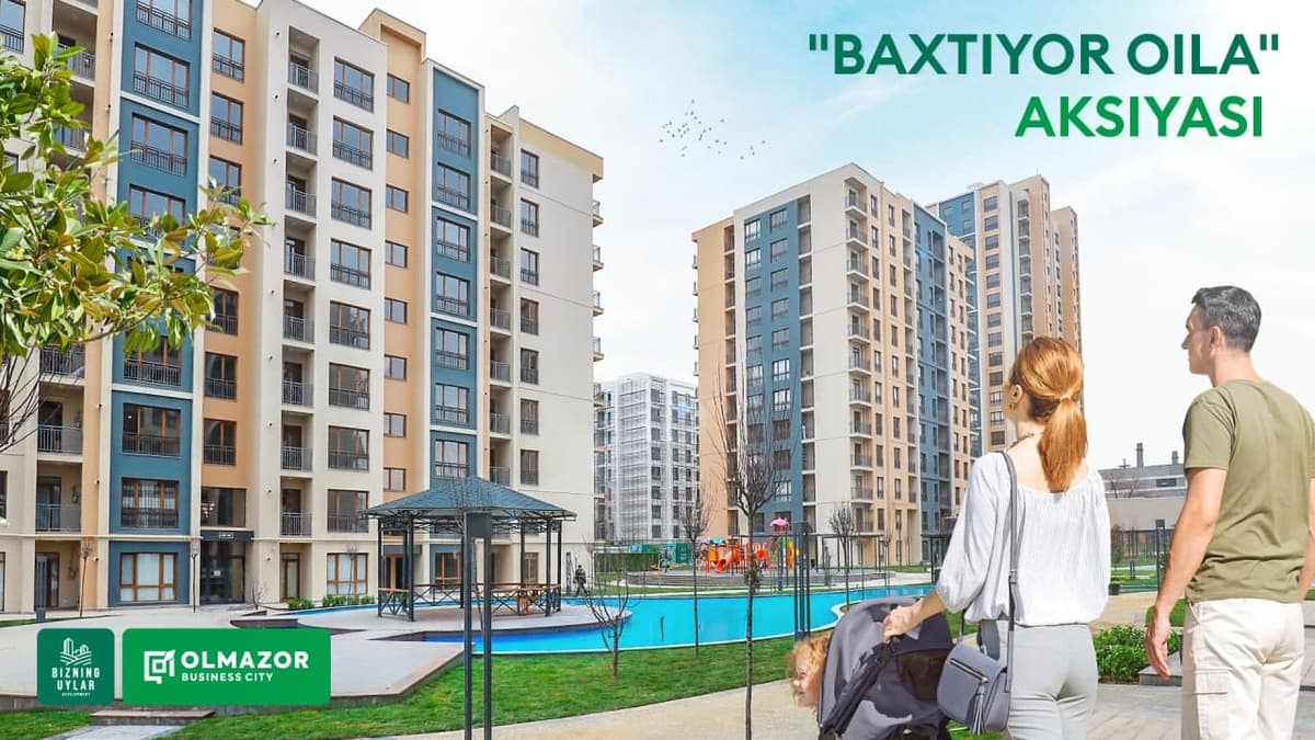 Olmazor Business City turar joy majmuasidan «Baxtiyor oila» foydali aksiyasi