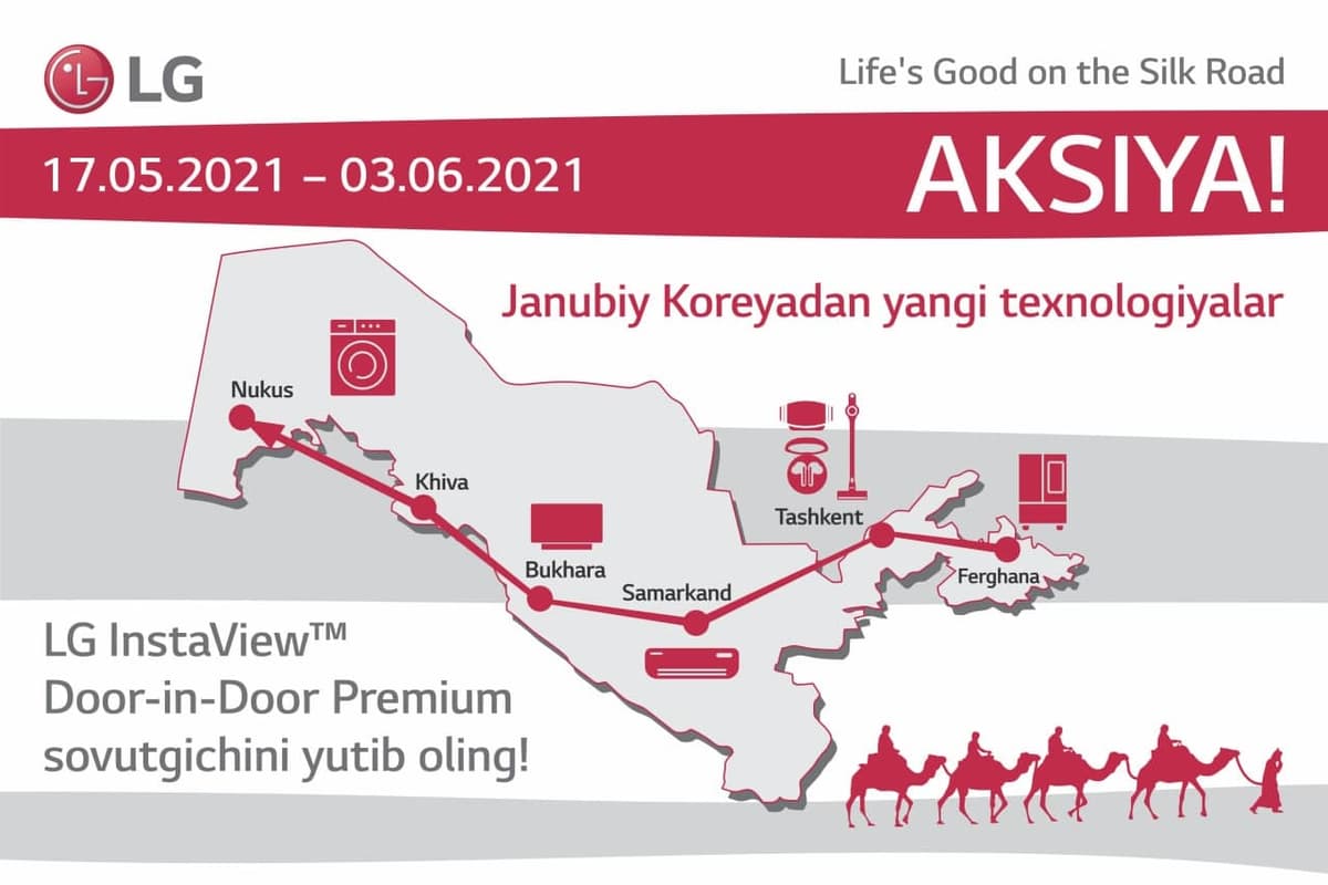 LG Electronics Буюк Ипак йўли манзиллари бўйлаб совғалар тарқатади, у сизга ҳам насиб этиши мумкин