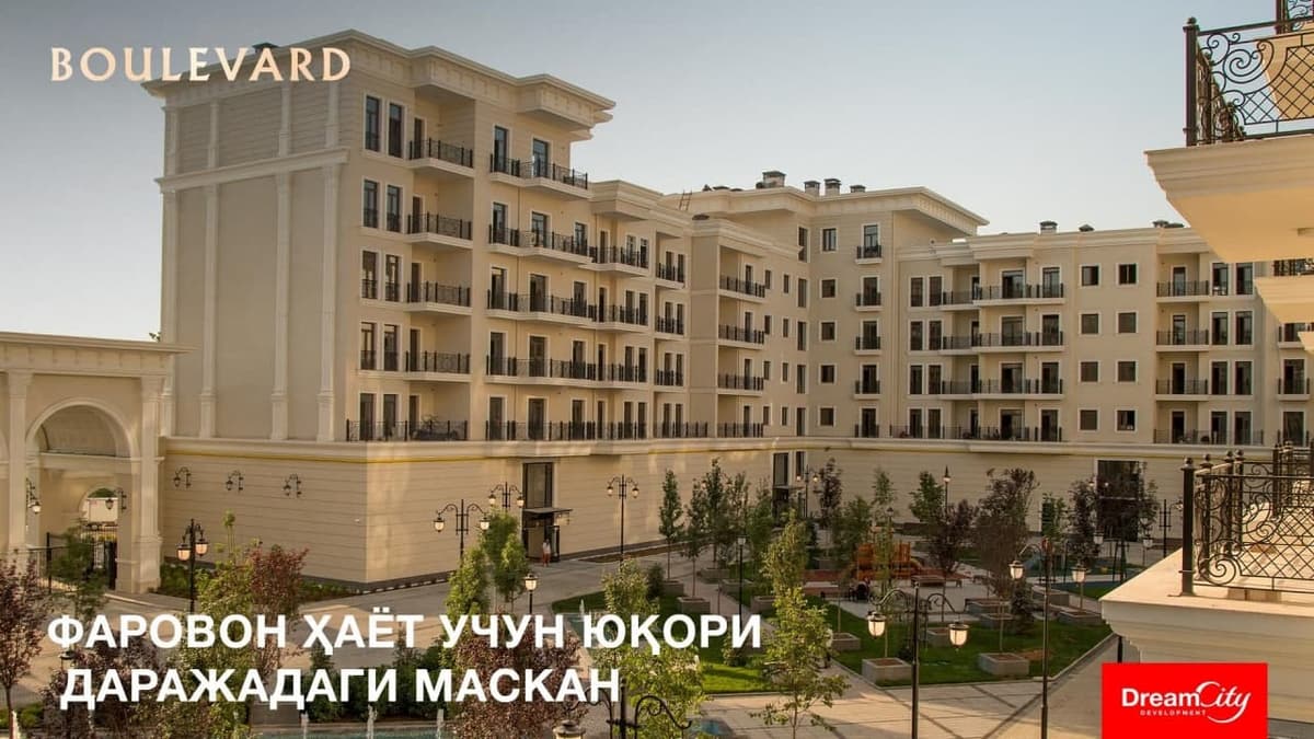 Boulevard – фаровон ҳаёт учун юқори даражадаги маскан
