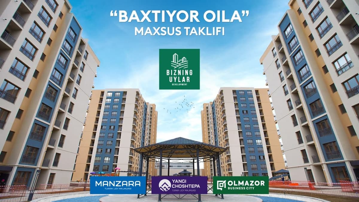 Bizning Uylar Development kompaniyasidan «Baxtiyor oila» maxsus taklifi