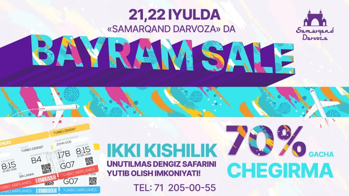 21-22 июл кунлари “Samarqand Darvoza” СКМ бутун оилангиз учун 70% гача чегирмаларни эълон қилади