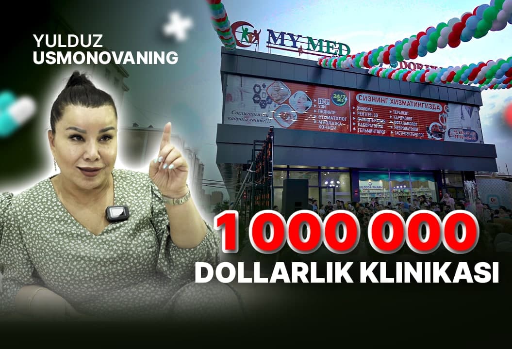 Yulduz Usmonova endi biznesda: “MY MED” klinikasiga ichkaridan nazar