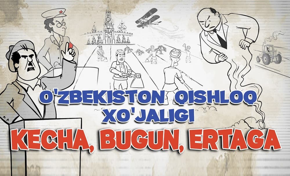 O‘zbekiston qishloq xo‘jaligi: kecha, bugun, ertaga - Kun.uz multfilm