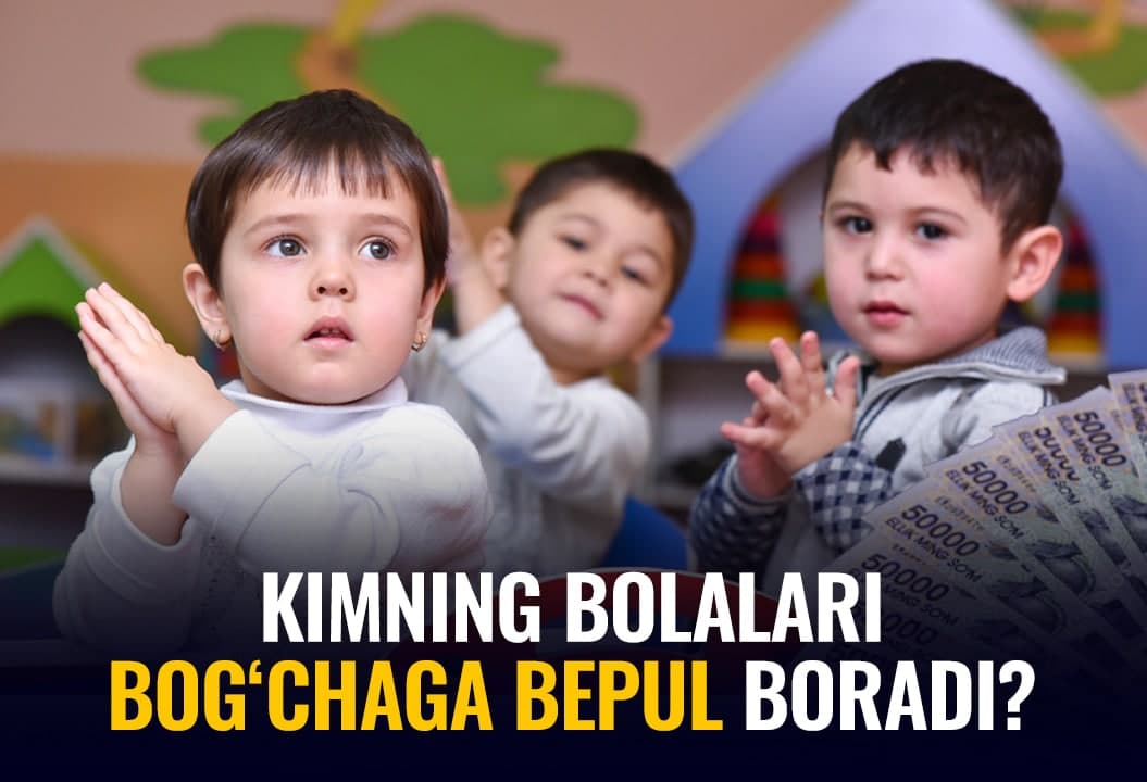 Bog‘cha to‘lovlaridan imtiyozni qaysi toifa ayollar oladi?