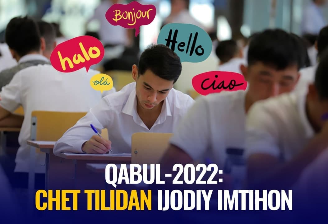 6 ta OTM abituriyentlari çet tilidan ijodiy imtihon topşiradi. Bu böyiça nimalar aniq va noaniq?