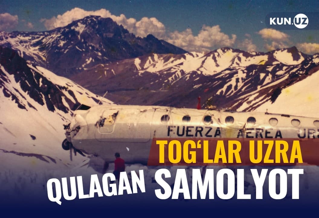 And tog‘larida mavhum 72 kun: halokatga uchragan samolyot yo‘lovchilari o‘liklarning go‘shtini yeb jon saqlagan