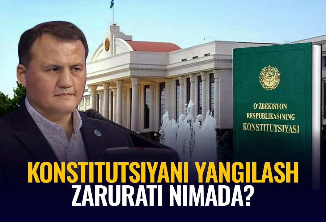 Aktam Haitov - Konstitutsiyaga nega o‘zgartishlar kiritilayotgani haqida 