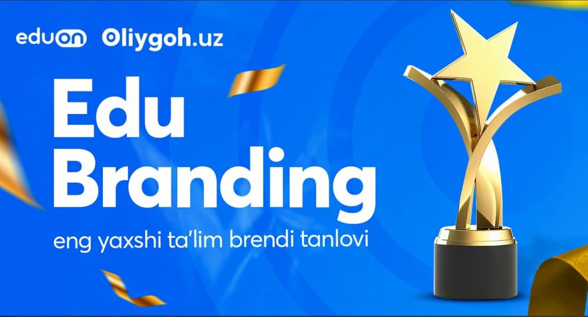 Edu Branding – Ўзбекистонда энг яхши таълим брендлари аниқланмоқда