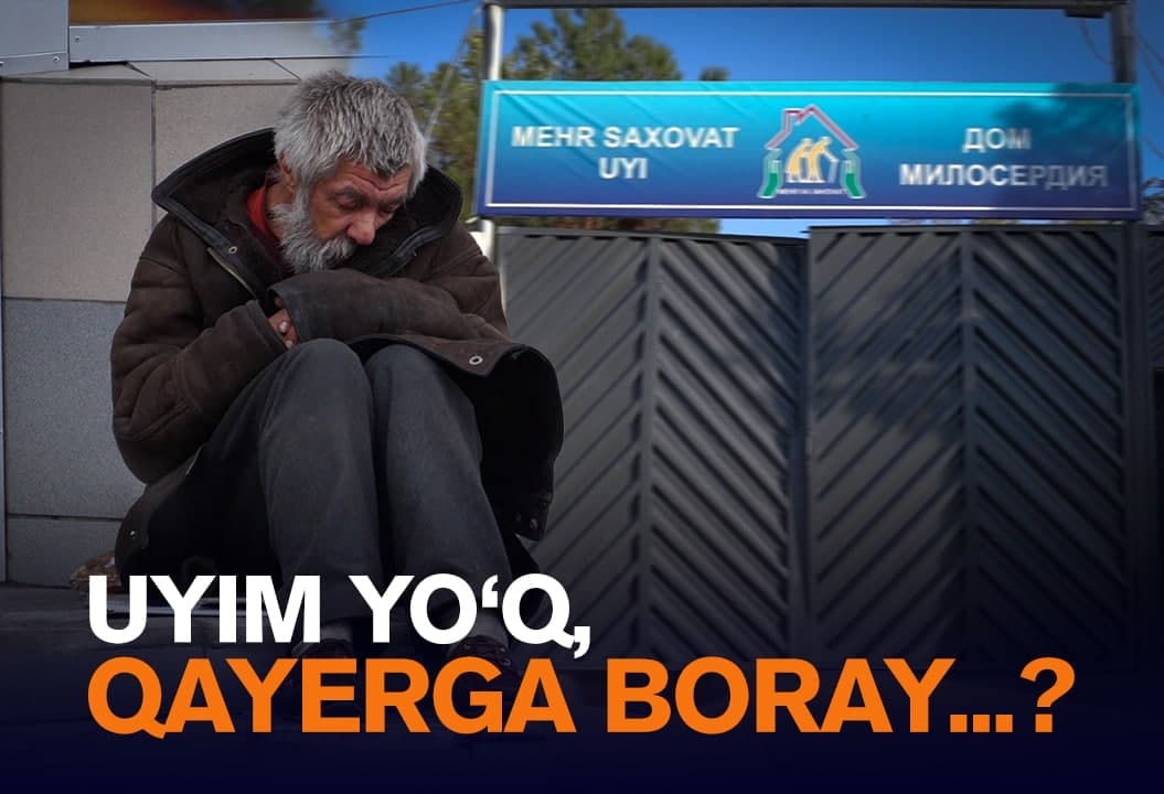 Boshpanasiz qolgan odam qayerga murojaat qilishi kerak? Unga qanday yordam beriladi?