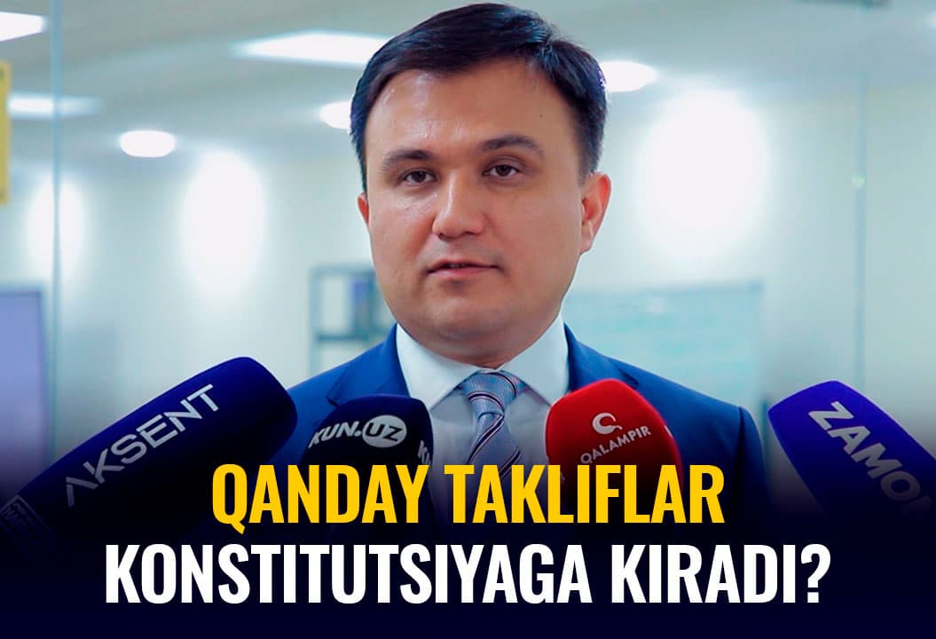 Konstitutsiyaviy komissiya matbuot kotibi - takliflar, komissiya tarkibi va 90-modda haqida