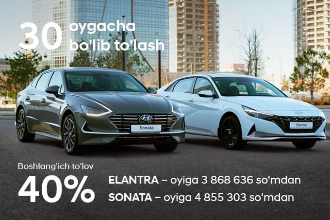 Hyundai Auto Asia’дан икки русумдаги Hyundai автомобилларига бўлиб тўлаш имконияти