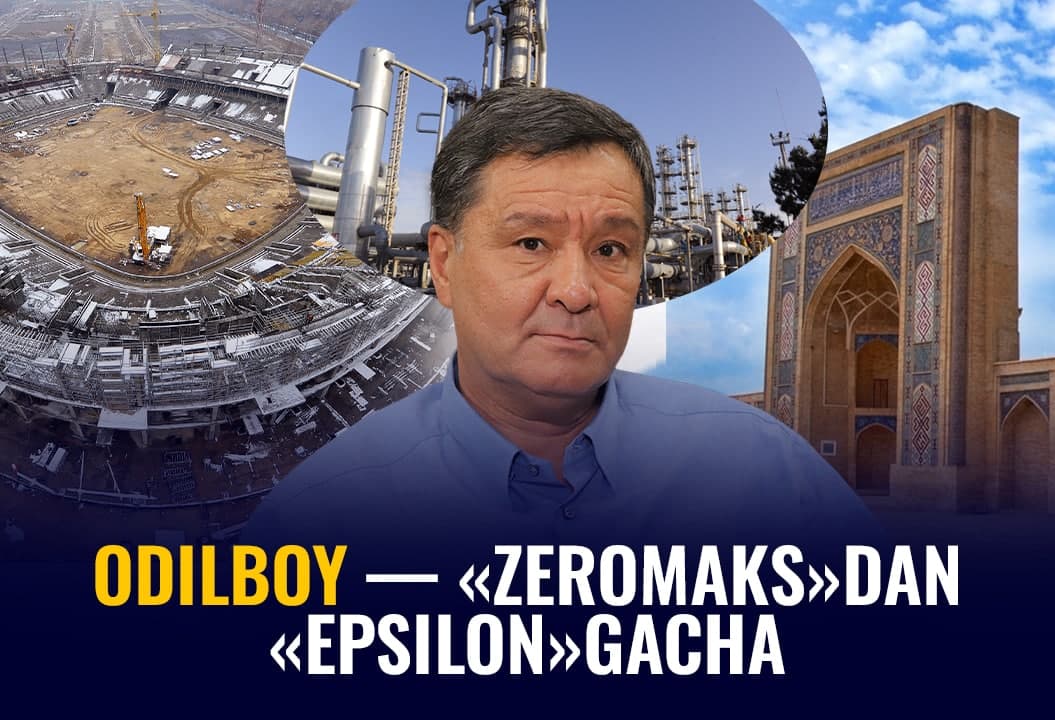 Zeromaksning tugatilishi, Bunyodkor loyihasi, Epsilon va O‘zbekistonning gaz zaxiralari - “Odilboy” (Mirodil Jalolov) bilan katta suhbat