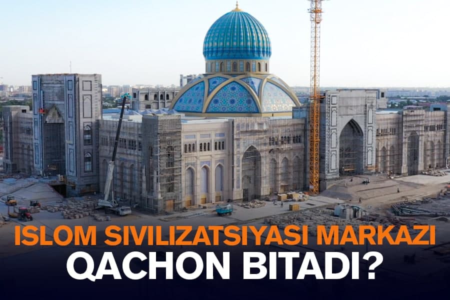 «Muzey, ochiq kutubxona va anjumanlar zali» – Islom sivilizatsiyasi markazi qachon bitadi va unda nimalar bo‘ladi?