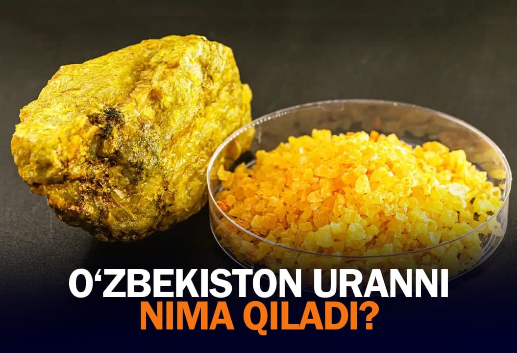 O‘zbekiston 2021 yilda eng ko‘p uran qazib olgan beshinchi davlat bo‘ldi