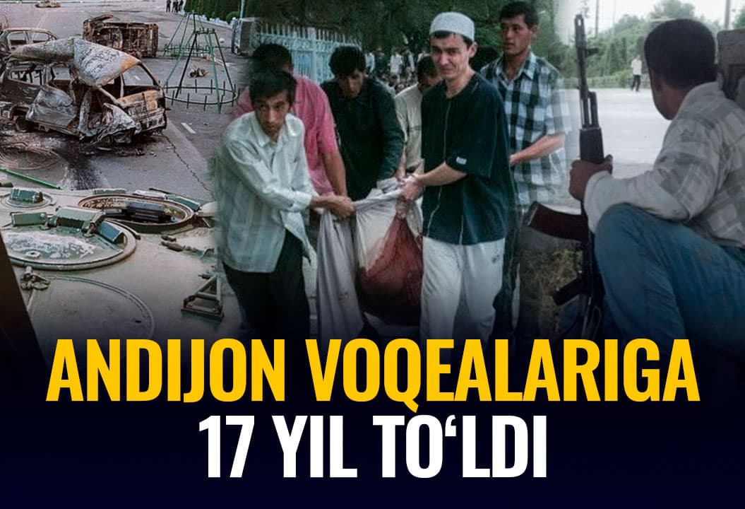 Andijon voqealariga 17 yil to‘ldi