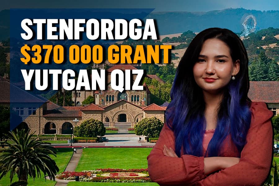 «Otam qiz farzand ko‘rishni istamagan». Dunyoning top universiteti – Stenfordga to‘liq grant yutgan o‘zbek qizi hikoyasi