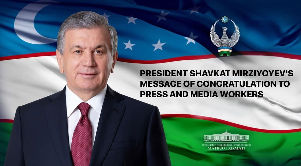 President Mirziyoyev congratulated press and media workers