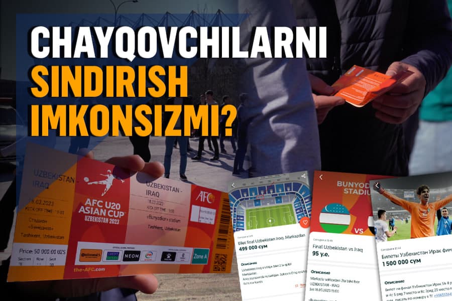 “Muammoning yechimi bor” – ertangi final va chipta biznesidagi olibsotarlar haqida