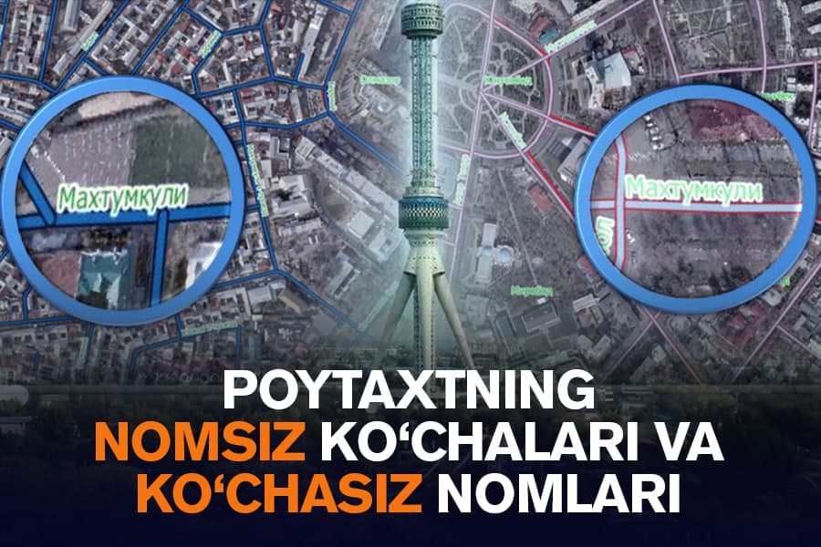 Nomsiz yoxud egizak ko‘chalar: bugungi Toshkentning yechilmayotgan azaliy muammosi haqida