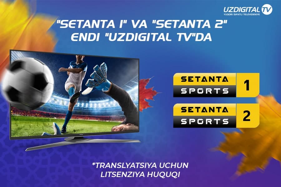 UzDigital TVʼдаги янги лицензияли телеканаллар!