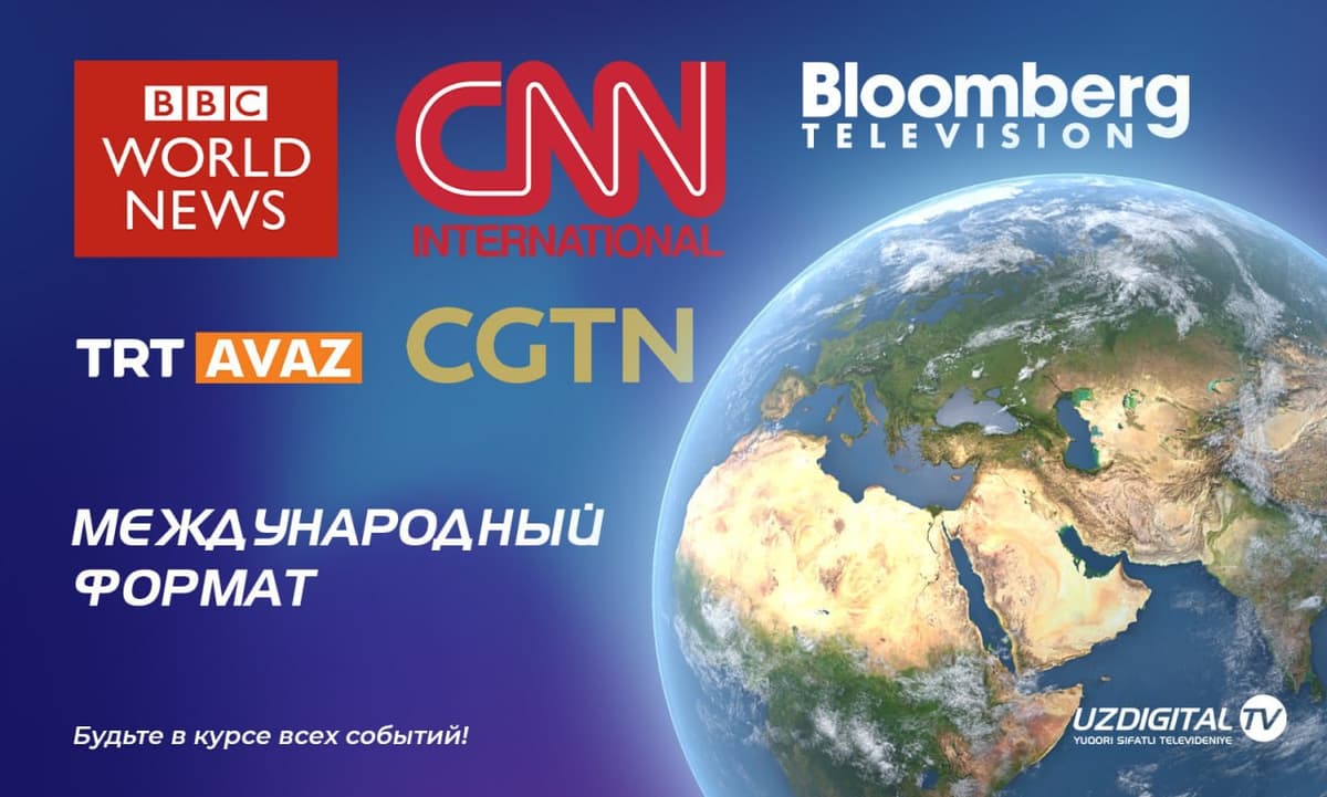O‘zbekistonda jahon telekanallari efirga uzatila boshlandi